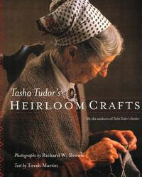 Tasha Tudor's Heirloom Crafts